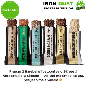 2 Barebells batooni 5 € eest IRON DUSTis